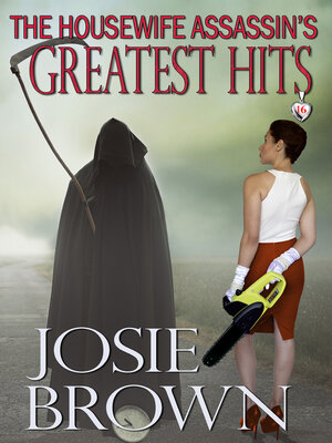 cover image of The Housewife Assassin's Greatest Hits